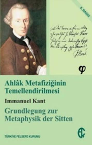 Kapak: Ahlak Metafiziğinin Temellendirilmesi